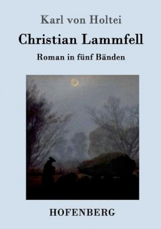 Książka Christian Lammfell Karl Von Holtei