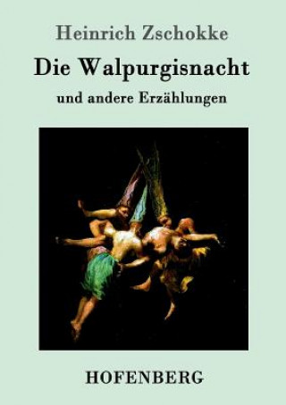 Kniha Walpurgisnacht Heinrich Zschokke