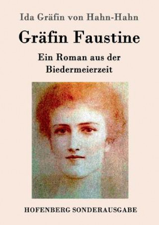 Kniha Grafin Faustine Ida Gräfin von Hahn-Hahn