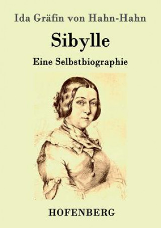 Könyv Sibylle Ida Grafin Von Hahn-Hahn