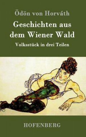Kniha Geschichten aus dem Wiener Wald Odon Von Horvath