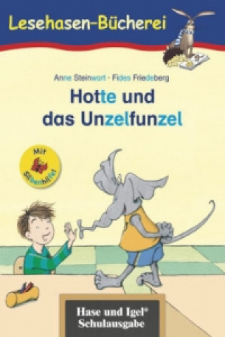 Book Hotte und das Unzelfunzel, Schulausgabe Fides Friedeberg