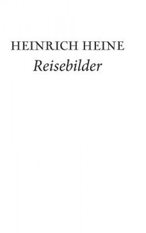 Kniha Reisebilder Heinrich Heine