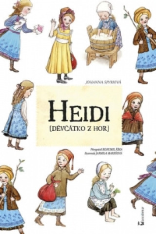 Kniha Heidi děvčátko z hor Johanna Spyriová