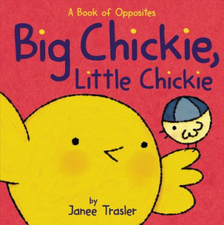 Книга Big Chickie, Little Chickie Janee Trasler