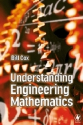 E-kniha Understanding Engineering Mathematics Bill Cox