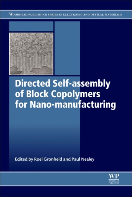 E-kniha Directed Self-assembly of Block Co-polymers for Nano-manufacturing 