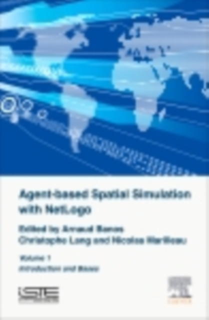 E-book Agent-Based Spatial Simulation with NetLogo Volume 1 Arnaud Banos