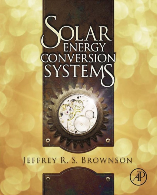 E-knjiga Solar Energy Conversion Systems Jeffrey Brownson