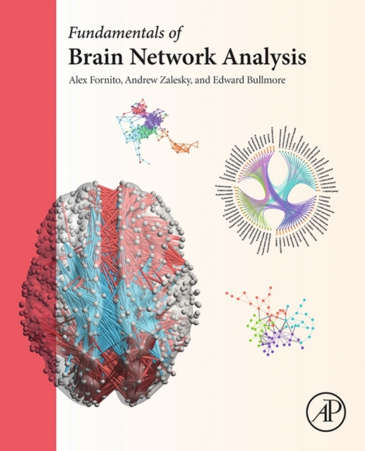 E-kniha Fundamentals of Brain Network Analysis Alex Fornito