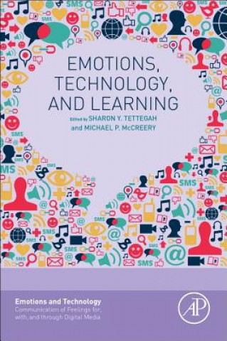 Kniha Emotions, Technology, and Learning Sharon Tettegah