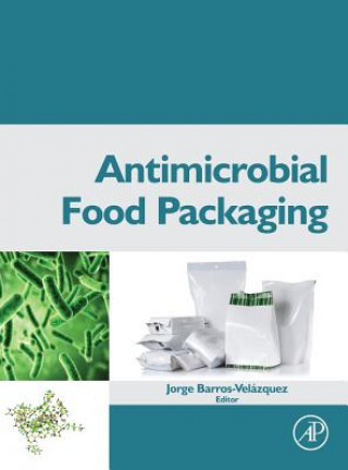Könyv Antimicrobial Food Packaging Jorge Barros-Velazquez