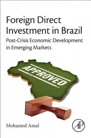 Könyv Foreign Direct Investment in Brazil Mohamed Amal