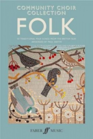 Printed items Community Choir Collection: Folk Paul Sartin