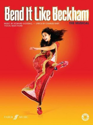 Tlačovina Bend it Like Beckham: The Musical (Vocal Selections) Howard Goodall