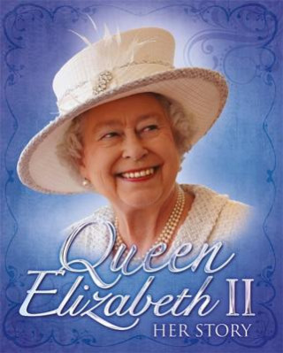 Carte Queen Elizabeth II: Her Story John Malam
