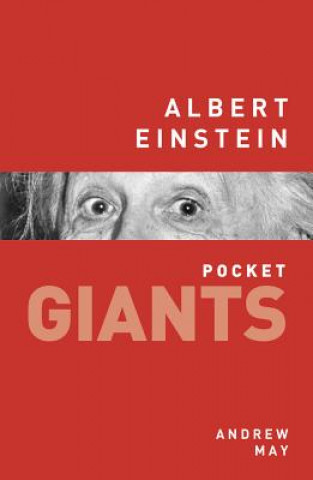 Kniha Albert Einstein: pocket GIANTS Andrew May