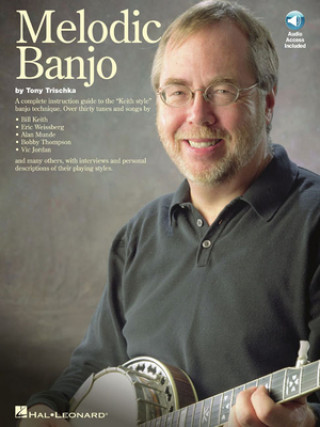 Kniha Melodic Banjo Tony Trischka