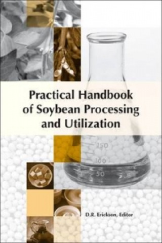 Carte Practical Handbook of Soybean Processing and Utilization 
