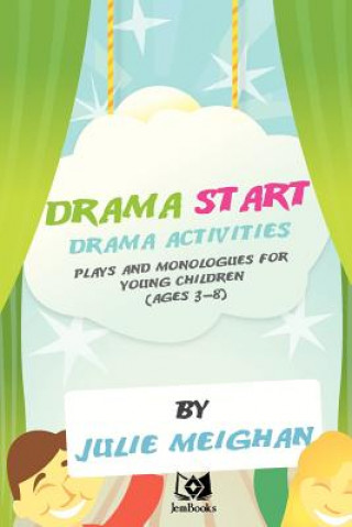 Kniha Drama Activities, Plays and Monologues for Young Children Meighan