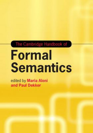 Könyv Cambridge Handbook of Formal Semantics Maria Aloni
