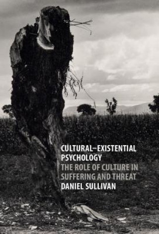 Knjiga Cultural-Existential Psychology Daniel Sullivan