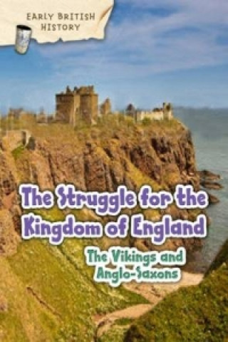 Kniha Viking and Anglo-Saxon Struggle for England Claire Throp