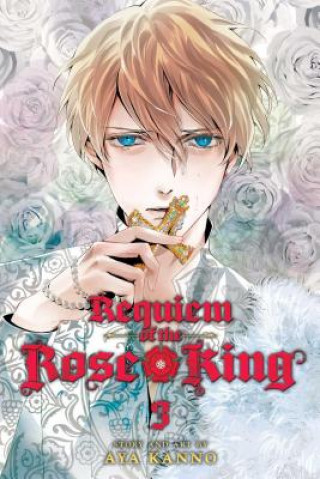 Book Requiem of the Rose King, Vol. 3 Aya Kanno
