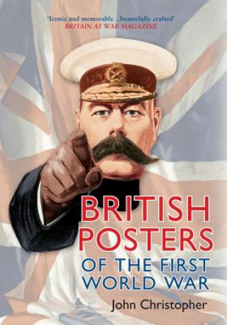 Книга British Posters of the First World War John Christopher