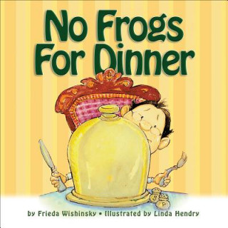 Книга No Frogs for Dinner Frieda Wishinsky