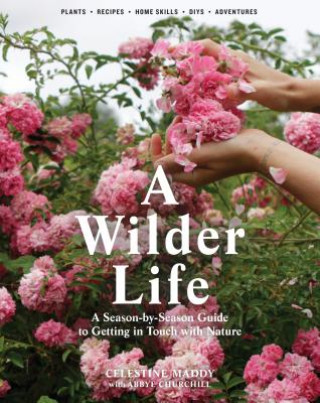 Book Wilder Life Celestine Maddy
