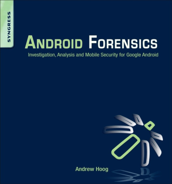 E-kniha Android Forensics Andrew Hoog