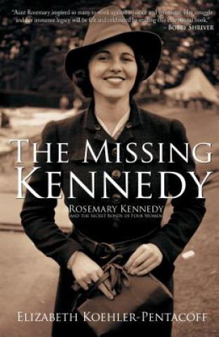 Könyv Missing Kennedy Elizabeth Koehler-Pentacoff