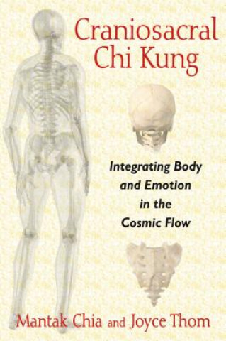 Książka Craniosacral Chi Kung Mantak Chia
