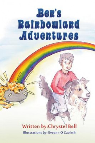 Book Ben's Rainbowland Adventures Bell