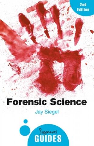 Książka Forensic Science Jay Siegel