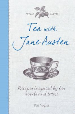 Książka Tea with Jane Austen Pen Vogler