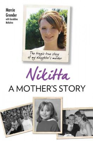 Könyv Nikitta: A Mother's Story Marcia Grender
