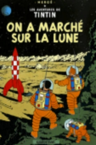 Kniha On a marche sur la lune Hergé