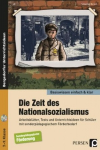 Kniha Die Zeit des Nationalsozialismus - einfach & klar, m. 1 CD-ROM Sebastian Barsch