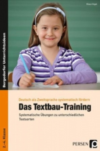 Knjiga Das Textbau-Training Klaus Vogel