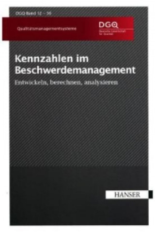 Knjiga Kennzahlen im Beschwerdemanagement DGQ Deutsche Gesellschaft für Qualität e. V.