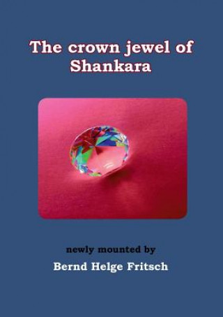 Könyv Crown Jewel of Shankara Bernd Helge Fritsch