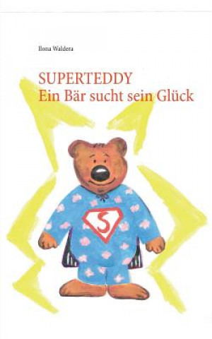 Knjiga Superteddy Ilona Waldera
