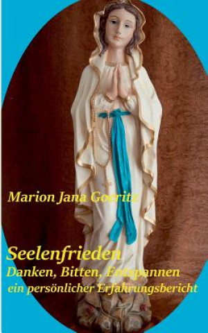 Книга Seelenfrieden Marion Jana Goeritz