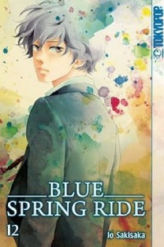 Carte Blue Spring Ride. Bd.13 Io Sakisaka