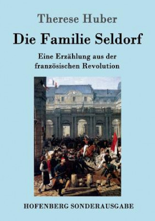 Libro Familie Seldorf Therese Huber