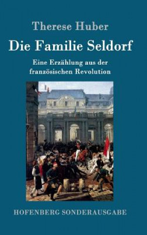 Livre Familie Seldorf Therese Huber