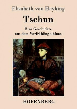 Buch Tschun Elisabeth Von Heyking