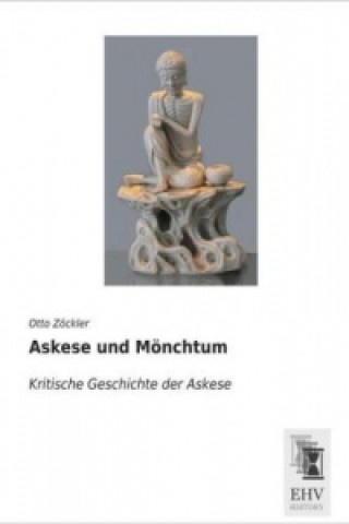 Книга Askese und Mönchtum Otto Zöckler